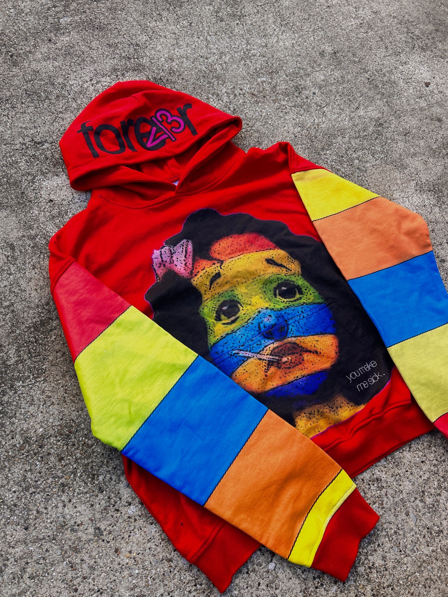 You Make Me Sick Hoodie
